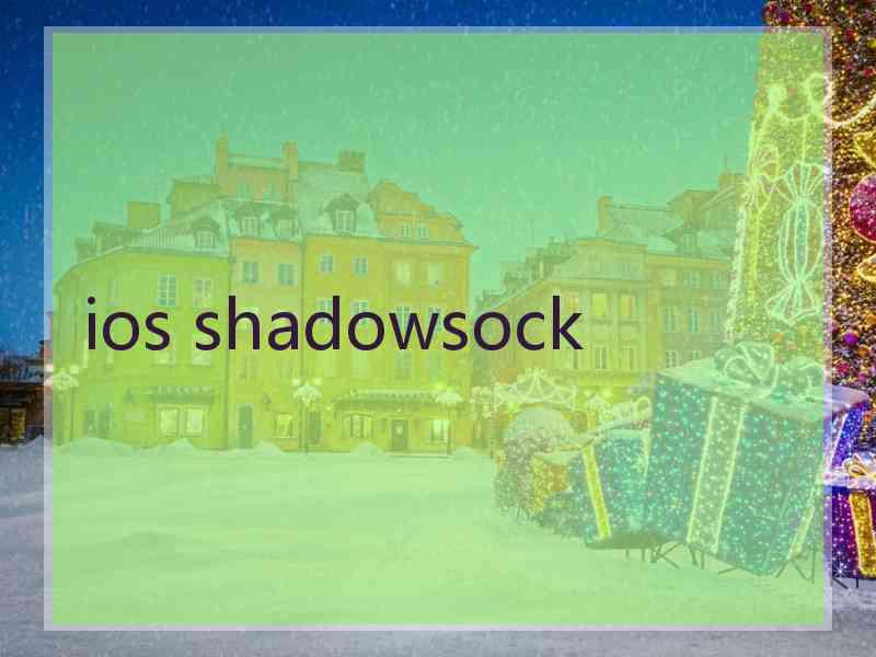 ios shadowsock