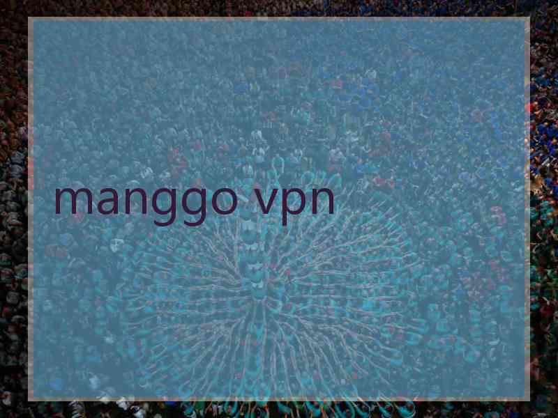 manggo vpn